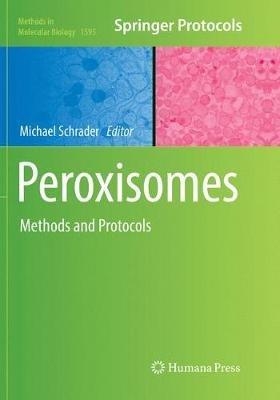 Peroxisomes: Methods and Protocols - cover