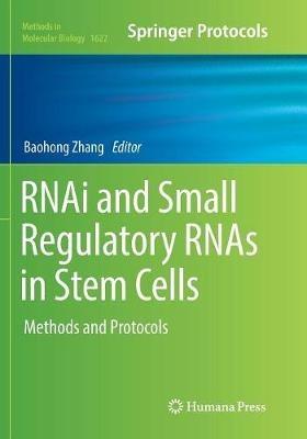 RNAi and Small Regulatory RNAs in Stem Cells: Methods and Protocols - cover