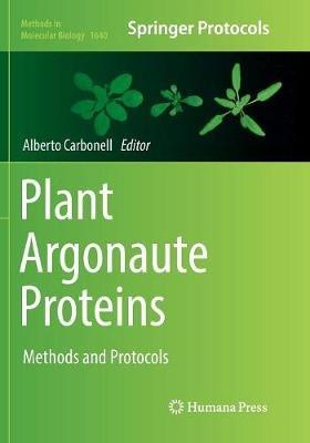 Plant Argonaute Proteins: Methods and Protocols - cover