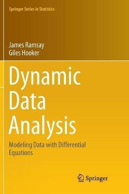 Dynamic Data Analysis: Modeling Data with Differential Equations - James Ramsay,Giles Hooker - cover