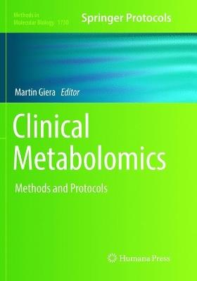 Clinical Metabolomics: Methods and Protocols - cover