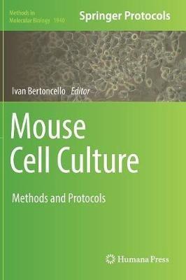 Mouse Cell Culture: Methods and Protocols - cover