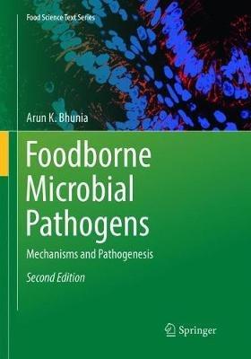 Foodborne Microbial Pathogens: Mechanisms and Pathogenesis - Arun K. Bhunia - cover