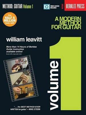 A Modern Method for Guitar - Volume 1: Book with More Than 14 Hours of Berklee Video Guitar Instruction - William Leavitt - cover