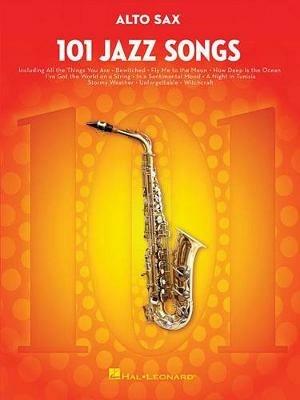 101 Jazz Songs for Alto Sax - Hal Leonard Publishing Corporation - cover