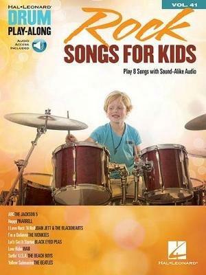 Rock Songs for Kids: Drum Play-Along Volume 41 - Hal Leonard Publishing Corporation - cover