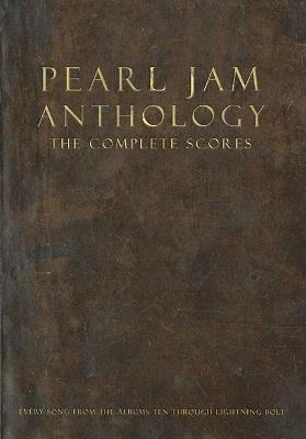 Pearl Jam Anthology - The Complete Scores: Hardcover - cover