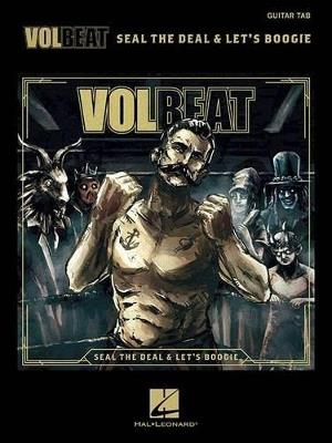 Volbeat - Seal the Deal & Let's Boogie: Tab Transcriptions with Lyrics - cover