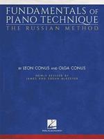 Fundamentals of Piano Technique-The Russian Method: Newly Revised by James & Susan Mckeever