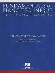 Fundamentals of Piano Technique-The Russian Method: Newly Revised by James & Susan Mckeever