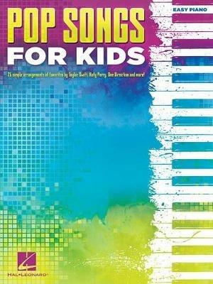 Pop Songs for Kids - Hal Leonard Publishing Corporation - cover