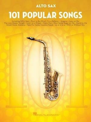 101 Popular Songs: For Alto Sax - Hal Leonard Publishing Corporation - cover