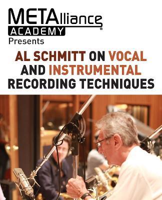 Al Schmitt on Vocal and Instrumental Recording Techniques - Al Schmitt - cover