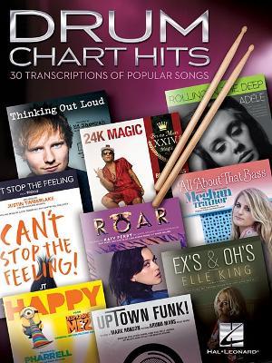 Drum Chart Hits: 30 Transcriptions of Popular Songs - Hal Leonard Publishing Corporation - cover