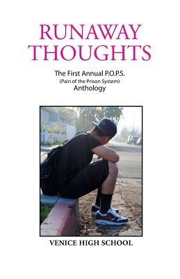Runaway Thoughts: Stories by P.O.P.S. the Club of Venice High School - cover
