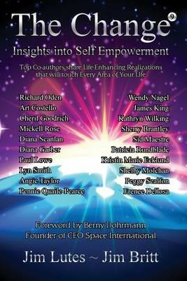 The Change 9: Insights Into Self-empowerment - Jim Britt,Jim Lutes - cover