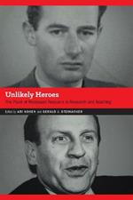 Unlikely Heroes: The Place of Holocaust Rescuers in Research and Teaching