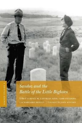 Sandoz Studies, Volume 2: Sandoz and the Battle of the Little Bighorn - cover