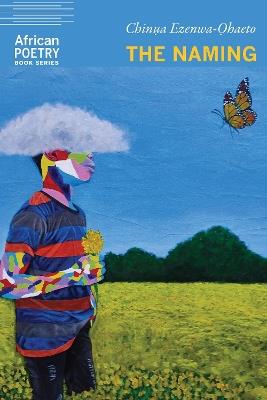 The Naming - Chinua Ezenwa-Ohaeto - cover