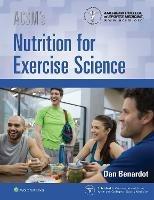 ACSM's Nutrition for Exercise Science - American College of Sports Medicine,Dan Benardot - cover