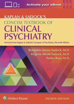 Kaplan & Sadock's Concise Textbook of Clinical Psychiatry - Benjamin Sadock,Virginia A. Sadock,Pedro Ruiz - cover