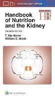 Handbook of Nutrition and the Kidney - William E Mitch,T. Alp Ikizler - cover
