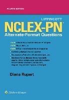 Lippincott NCLEX-PN Alternate-Format Questions - Diana Rupert - cover