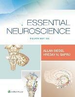 Essential Neuroscience - Allan Siegel,Hreday N. Sapru - cover