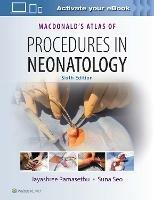 MacDonald's Atlas of Procedures in Neonatology - cover