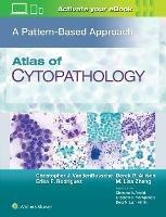 Atlas of Cytopathology: A Pattern Based Approach - Christopher J VandenBussche,Erika F. Rodriguez,Derek B. Allison - cover