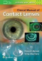 Clinical Manual of Contact Lenses - Edward S. Bennett,Vinita Allee Henry - cover