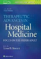 Therapeutic Advances in Hospital Medicine: Focus on the Older Adult - cover