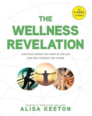 Wellness Revelation - Alisa Keeton - cover