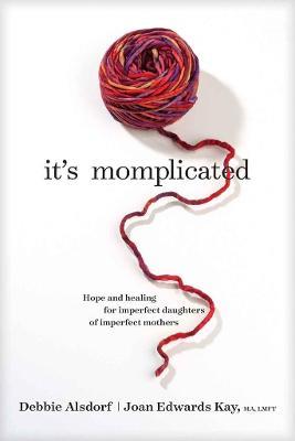 It's Momplicated - Debbie Alsdorf - cover