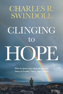 Clinging to Hope - Charles R. Swindoll - cover
