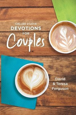 One Year Called 2 Love Devotional for Couples, The - David Ferguson - cover