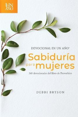 Devocional en un ano -- Sabiduria para mujeres - Debbi Bryson - cover