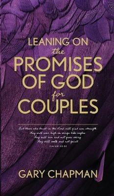 Leaning on the Promises of God for Couples - Gary D. Chapman - cover
