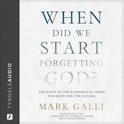 When Did We Start Forgetting God?
