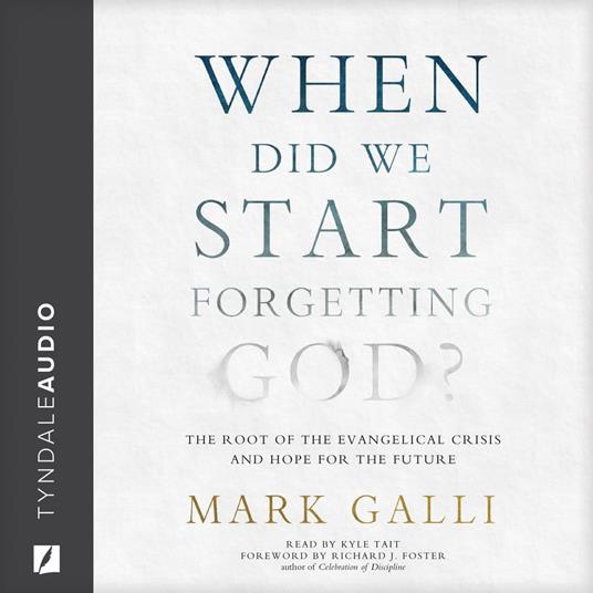 When Did We Start Forgetting God?