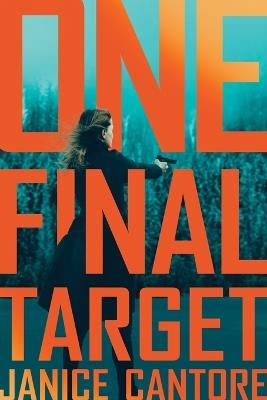 One Final Target - Janice Cantore - cover