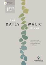 The Daily Walk Bible Large Print NLT (Softcover, Filament Enabled)