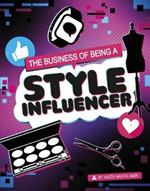 The Business of Being a Style Influencer