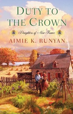 Duty To The Crown - Aimie K. Runyan - cover