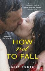 How Not To Fall