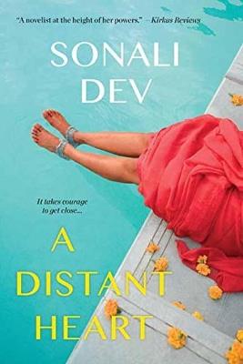 A Distant Heart - Sonali Dev - cover