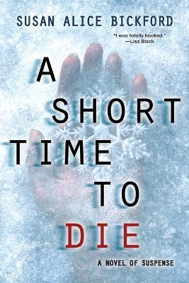 A Short Time to Die - Susan Bickford - cover
