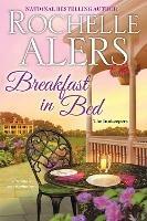 Breakfast In Bed: The Innkeepers - Rochelle Alers - cover