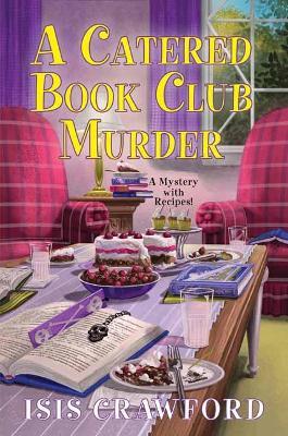 A Catered Book Club Murder - Isis Crawford - cover
