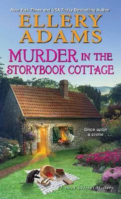 Murder in the Storybook Cottage - Ellery Adams - cover